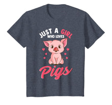 Load image into Gallery viewer, Just A Girl Who Loves Pigs Hog Lover Cute Farmer Gift Girls T-Shirt-451978