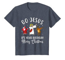 Load image into Gallery viewer, Go Jesus It's Your Birthday Merry Christmas T-Shirt