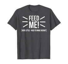 Load image into Gallery viewer, Wrestling Make Weight T-Shirt