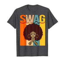 Load image into Gallery viewer, Swag Vintage Retro Melanin Black Afro Woman Queen Gift T-Shirt