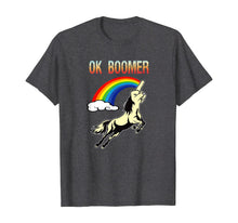 Load image into Gallery viewer, Funny OK Boomer Shirt Meme for Gen Z Millennials Men Women T-Shirt