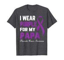Load image into Gallery viewer, I Wear Purple For My Papa Pancreatic Cancer Awareness T-Shirt