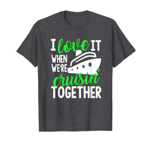 Load image into Gallery viewer, Family Cruise, Group Cruise, Funny Cruise Tees Gifts T-Shirt