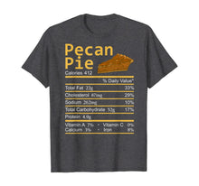 Load image into Gallery viewer, Pecan Pie Nutrition Facts Thanksgiving Costume Christmas T-Shirt