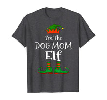 Load image into Gallery viewer, I'm The Dog Mom Elf Family Matching Funny Christmas Gift T-Shirt