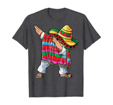 Load image into Gallery viewer, Dabbing Mexican Poncho Cinco de Mayo Men Sombrero Funny Dab T-Shirt