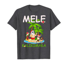 Load image into Gallery viewer, Mele Kalikimaka Santa Claus Merry Xmas Aloha Hawaii Gift T-Shirt