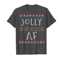 Load image into Gallery viewer, Jolly AF Ugly Sweater Tee Xmas Merry Christmas Holidays Gift T-Shirt