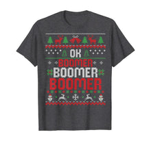 Load image into Gallery viewer, Ok Boomer Ugly Christmas T-Shirt