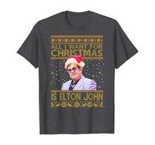 Load image into Gallery viewer, All I Want For Christmas Is Elton shirts John Love Rocketman T-Shirt