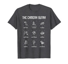 Load image into Gallery viewer, The Camera Sutra Funny Photographer Poses Photography Gift T-Shirt-630991