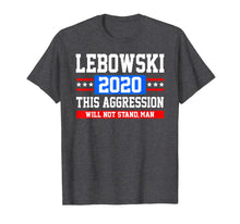 Load image into Gallery viewer, Lebowski-2020 T-Shirt