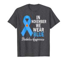 Load image into Gallery viewer, In November We Wear Blue Diabetes Awareness Blue Ribbon T1D T-Shirt