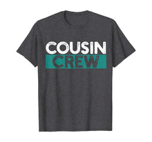 Load image into Gallery viewer, Cousin Crew T-Shirt-546561