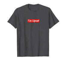 Load image into Gallery viewer, I am Upset Box Logo T Shirt