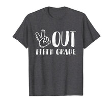 Load image into Gallery viewer, Peace Out Fifth Grade Graduation Shirt Last Day of School