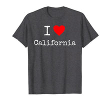 Load image into Gallery viewer, I Love California T-Shirt