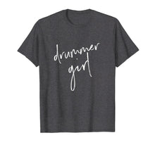 Load image into Gallery viewer, Drummer T Shirts for Women Drummer Girl Drummer Gifts