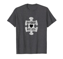 Load image into Gallery viewer, Different Not Less Autism Awareness Special Needs T-shirt