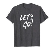 Load image into Gallery viewer, Let's Go Gamer T-Shirt