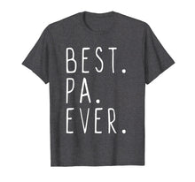 Load image into Gallery viewer, Best Pa Ever Cool Gift Father's Day T-Shirt