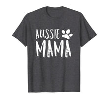 Load image into Gallery viewer, Australian Shepherd TShirt for Aussie Mom Gifts Shepard