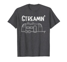 Load image into Gallery viewer, Streamin' Airstream Camping T-shirt
