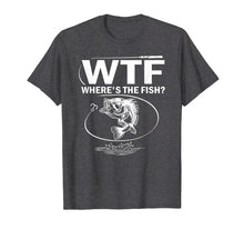 Load image into Gallery viewer, WTF Where's The Fish Funny Fishing T-Shirt