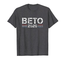 Load image into Gallery viewer, Beto 2020 Vintage T-Shirt Beto O'Rourke