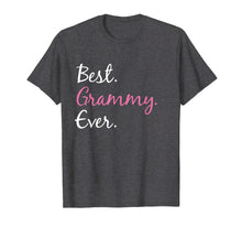 Load image into Gallery viewer, Best Grammy Ever T-Shirt - tshirts for grandma