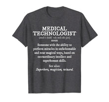 Load image into Gallery viewer, Medical Technologist Definition Shirt Funny Medical Lab Tech