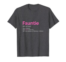 Load image into Gallery viewer, Fauntie TShirt Auntie T Shirt Funny Aunt Gift Favorite Tee