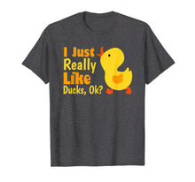 Load image into Gallery viewer, I Just Really Like Ducks Ok Funny Kids Birthday Shirt Gift