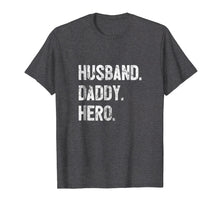 Load image into Gallery viewer, Men's Husband Daddy Hero T-shirt Dad Gift