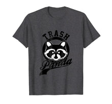 Load image into Gallery viewer, Cute Trash Panda Raccoon T Shirt, Save The Trash Panda