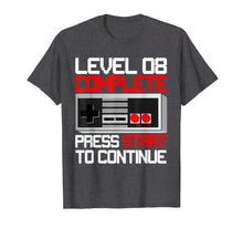 Load image into Gallery viewer, Level 8 Complete 8 Years Old T-Shirt 8th Birthday Gift