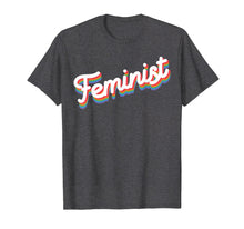 Load image into Gallery viewer, Feminism T-shirt Feminist Tee Shirt