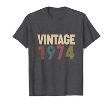 Load image into Gallery viewer, Birthday Gift Vintage 1974 Classic T-Shirt