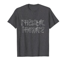 Load image into Gallery viewer, PT Art - Physical Therapist Shirt for PT Month Gift