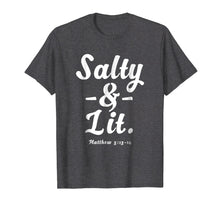 Load image into Gallery viewer, Salty & Lit Christian T-Shirt