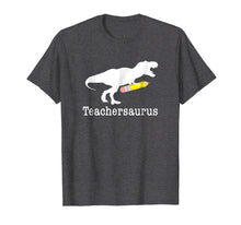 Load image into Gallery viewer, Teachersaurus Shirt, Funny Cute Dinosaur Teacher School Gift