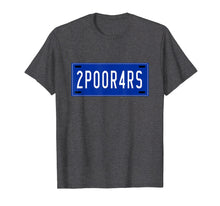 Load image into Gallery viewer, 2POOR4RS - Focus ST Drivers Shirt, Vanity License Plate