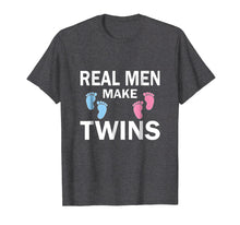 Load image into Gallery viewer, Funny Real Men Make Twins Father's Day T-shirt New Dad Daddy