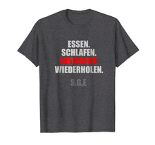Load image into Gallery viewer, Eintracht Frankfurt - essen, schlafen, eintracht, wiederhole