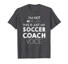 Load image into Gallery viewer, This Is Just My Soccer Coach Voice Shirts Soccer Coach Gifts