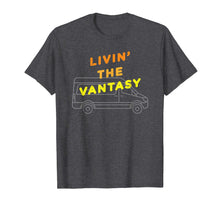Load image into Gallery viewer, Livin' the Vantasy Camper Van Life Shirt