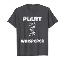 Load image into Gallery viewer, Plant Whisperer Funny T-Shirt Gardener Gardening Gift Plants