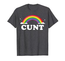 Load image into Gallery viewer, Cunt Shirt Rainbow Swear Word Adult Profanity Shirt