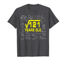 Load image into Gallery viewer, Math Square Root Of 121 11 Year Old 11th Birthday Tshirt