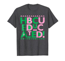 Load image into Gallery viewer, HBCU Educated - 1908 - Pink and Green - AKA Shirts